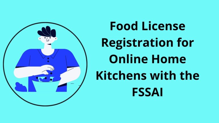 Food License Registration for Online Home Kitchens with the FSSAI